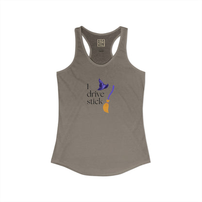 Women's Racerback Tank - "I DRIVE STICK... "