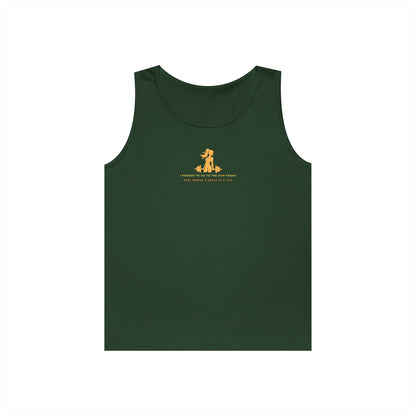 Tank Top — "I FORGOT TO GO TO... "