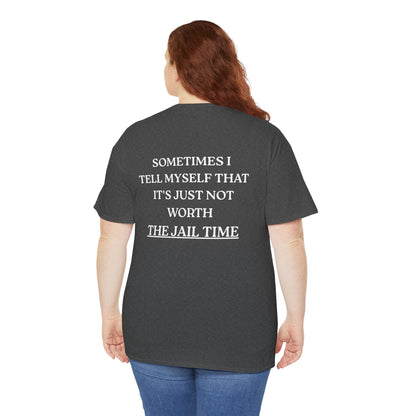 Funny  T-Shirt   Back Print - "SOMETIMES ..."
