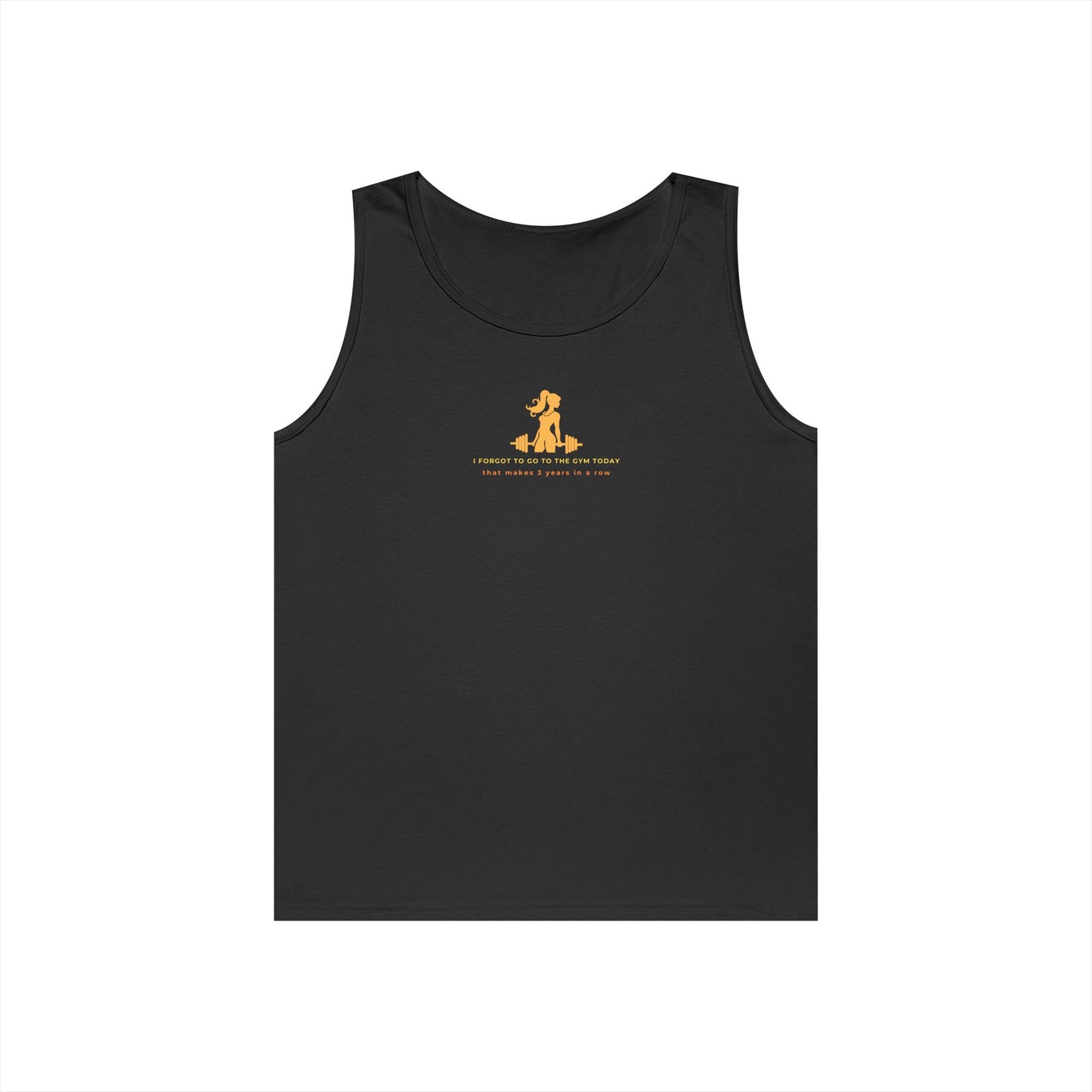 Tank Top — "I FORGOT TO GO TO... "