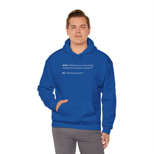 Hoodie Unisex - "WORK: What are you most..."