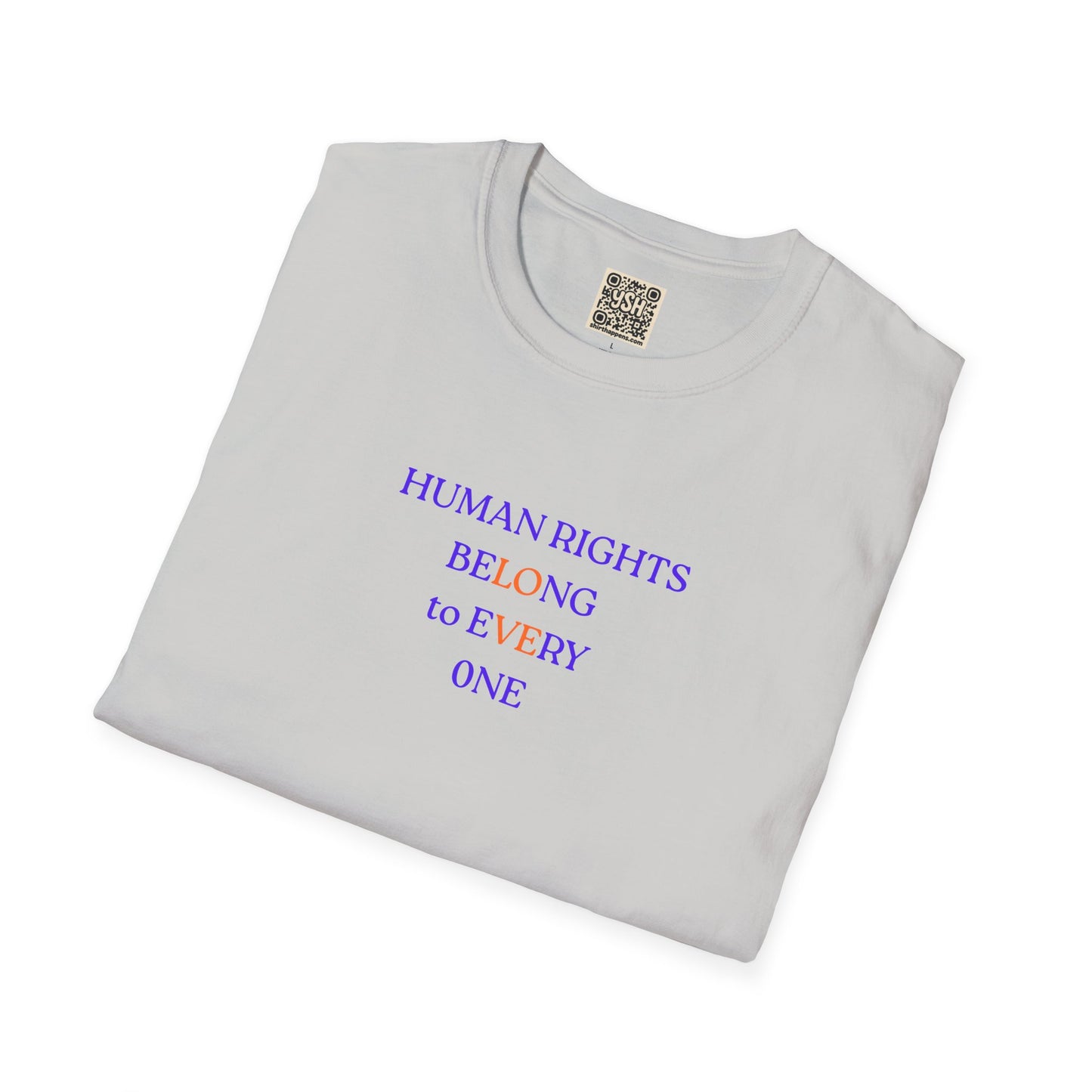 UNISEX T-Shirt — "Human Rights... "