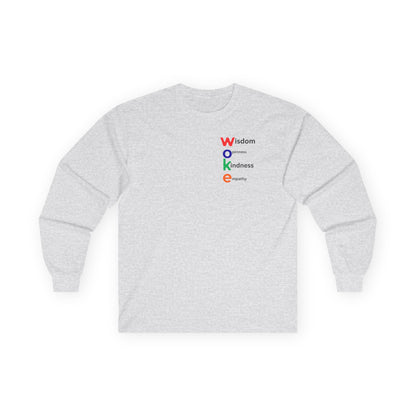 WOKE Long Sleeve Tee — "WISDOM, OPENNESS, KINDNESS, EQUALITY"
