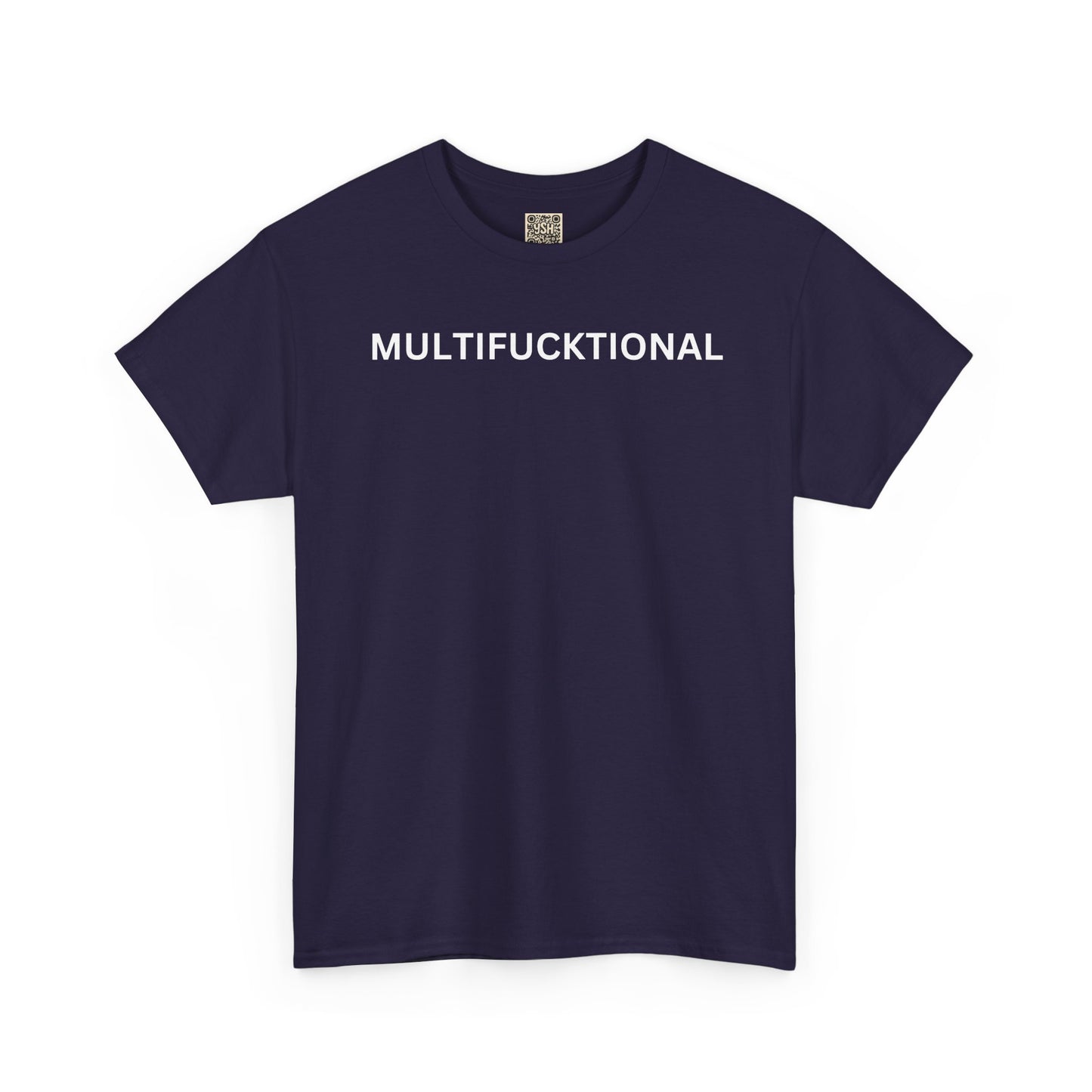 UNISEX Classic White T SHIRT — "MULTIFUCKTIONAL"