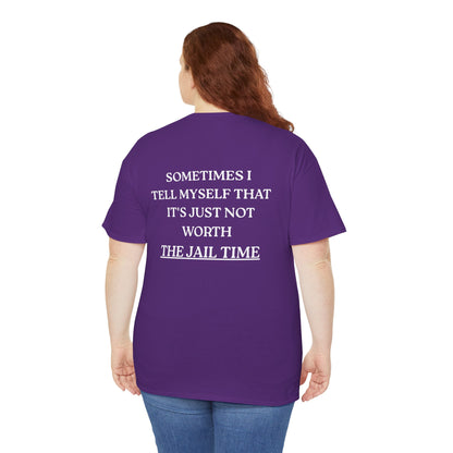 Funny  T-Shirt   Back Print - "SOMETIMES ..."