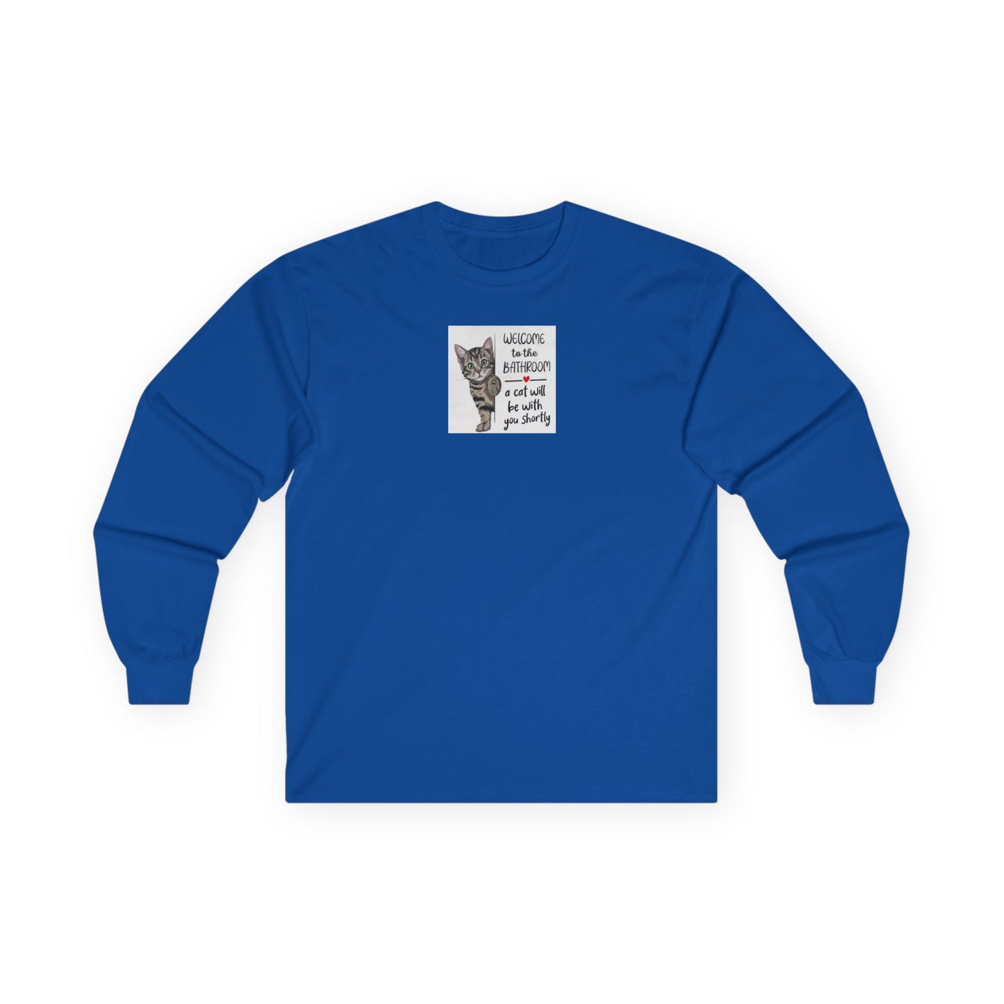 UNISEX Long Sleeve Tee — "Welcome to... "