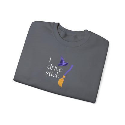 UNISEX Sweatshirt — “I Drive Stick”