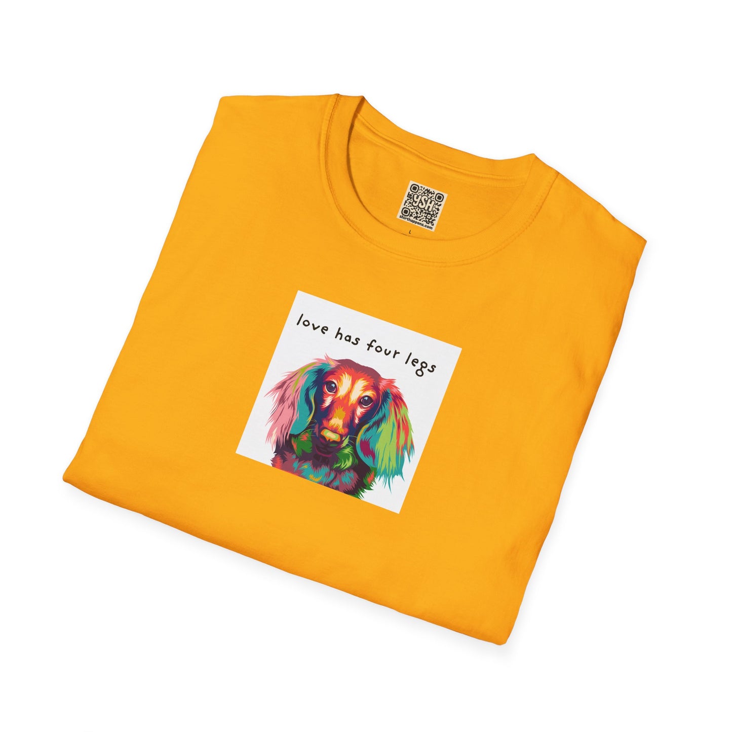 UNISEX T-Shirt — Dachshund "Love Has Four Legs"