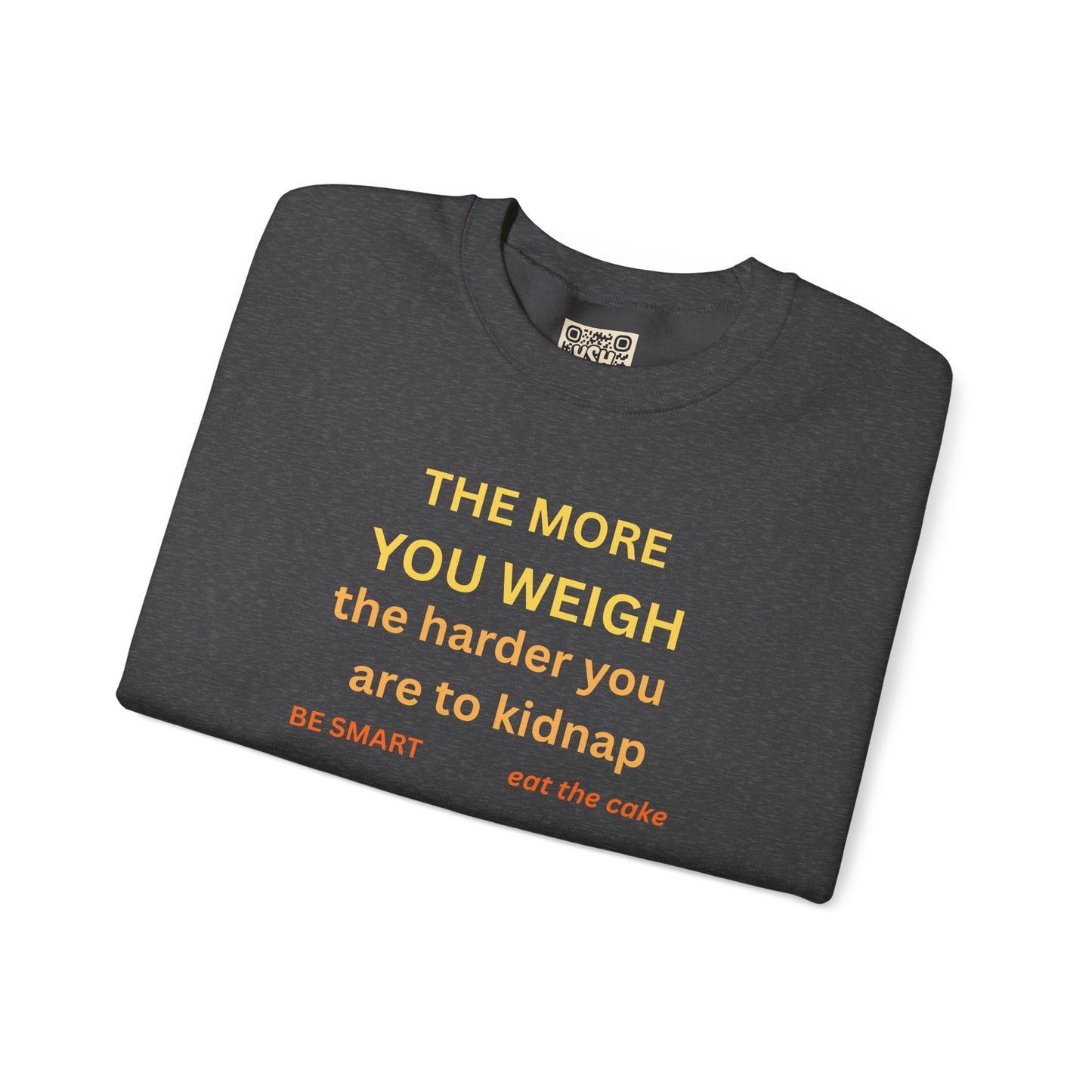 UNISEX Sweatshirt — "THE MORE YOU KNOW... "