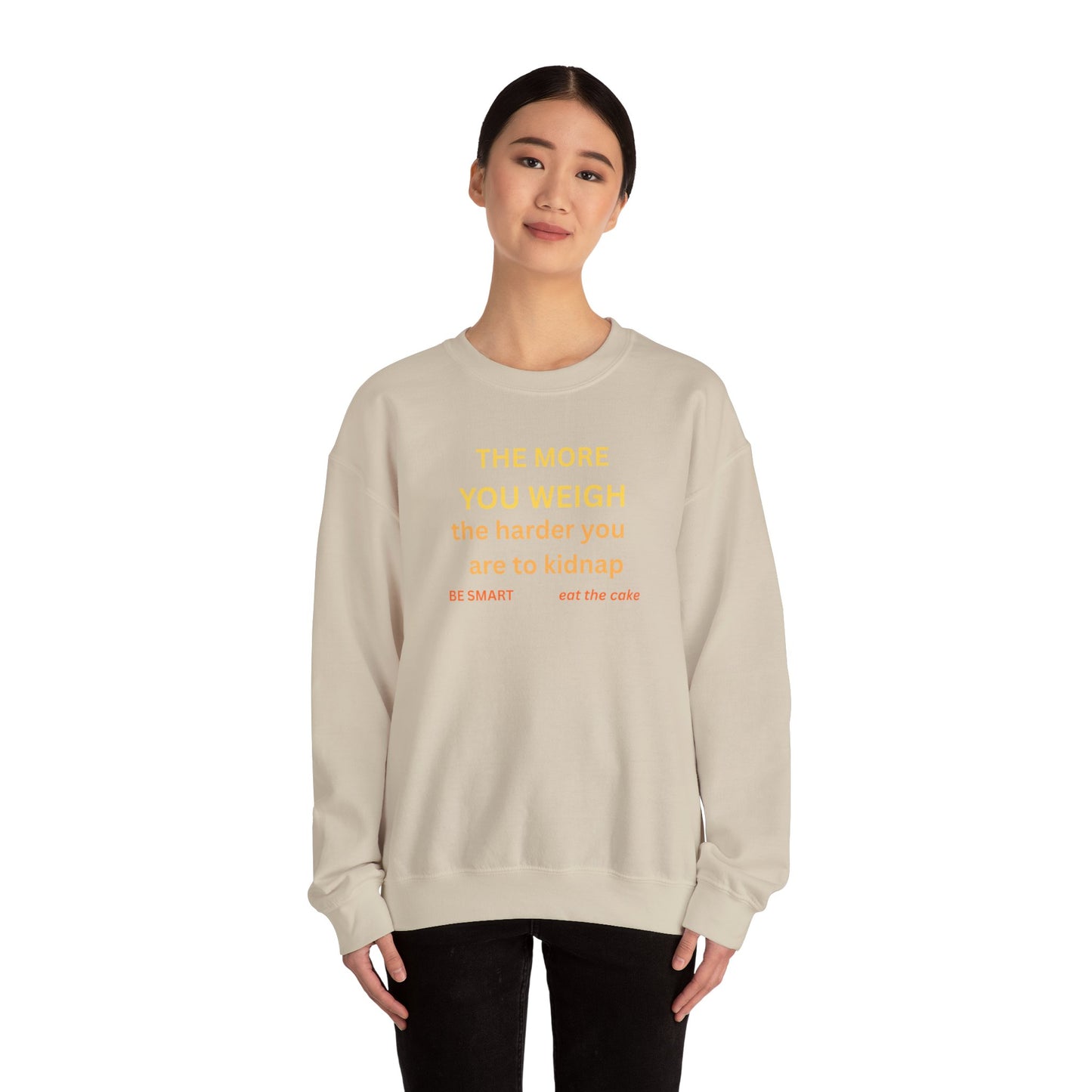 UNISEX Sweatshirt — "THE MORE YOU KNOW... "
