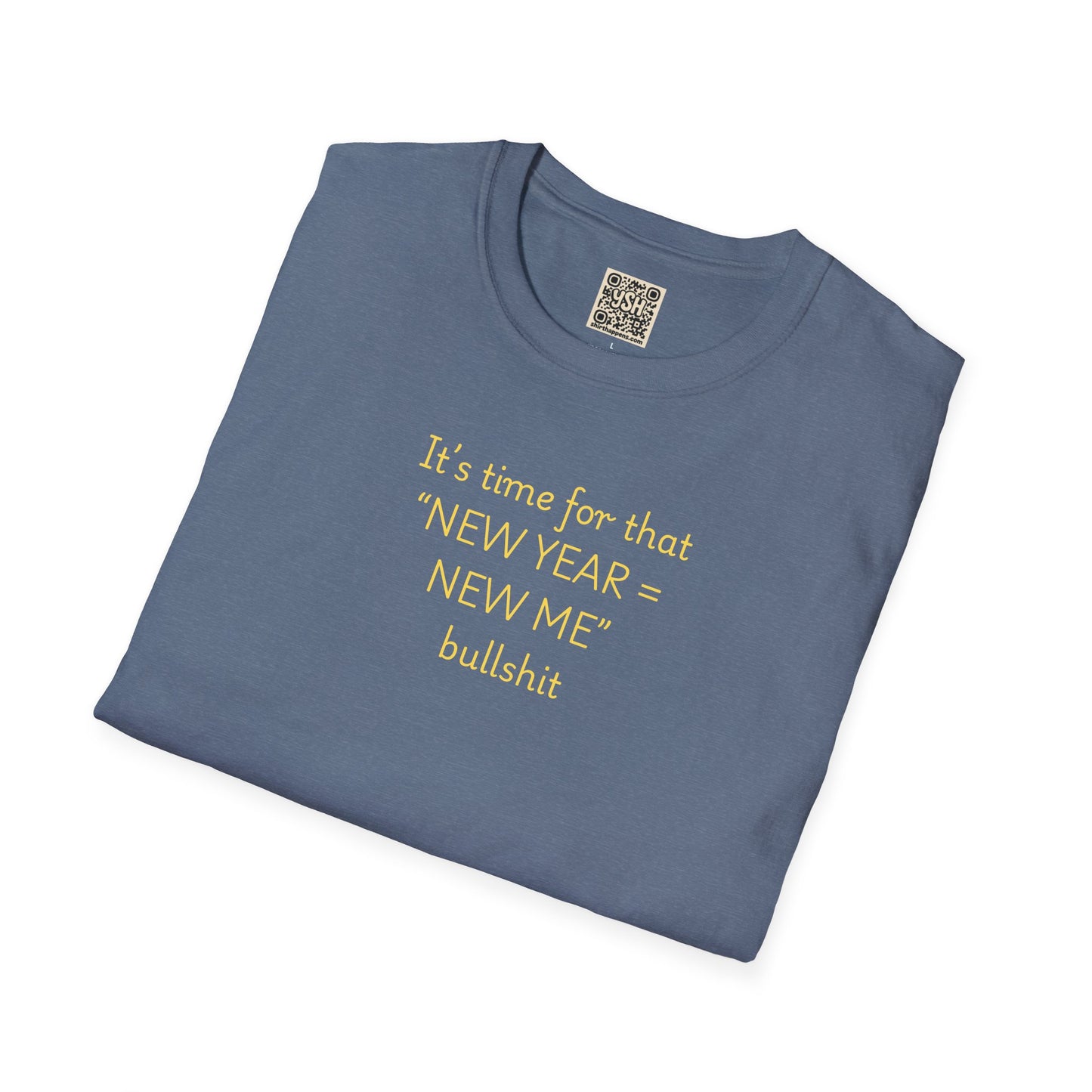 UNISEX “New Year New Me” Funny Graphic Tee —