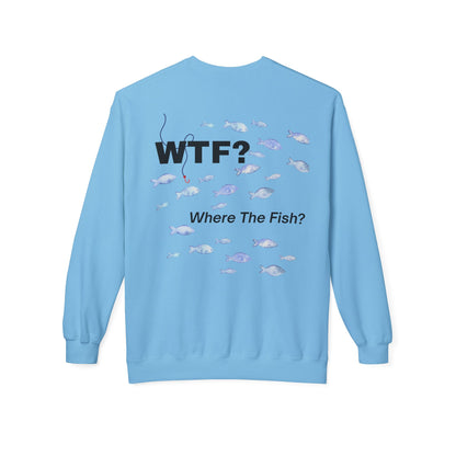 UNISEX Sweatshirt — "WTF?... "