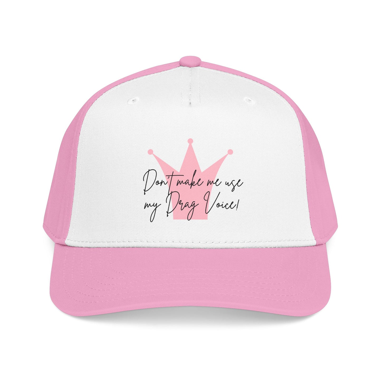 Baseball Cap — "Don't Make Me... "