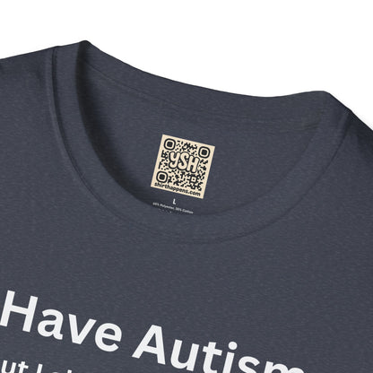 Autism Awareness T-Shirt — "I Have Autism but I also have Netflix"