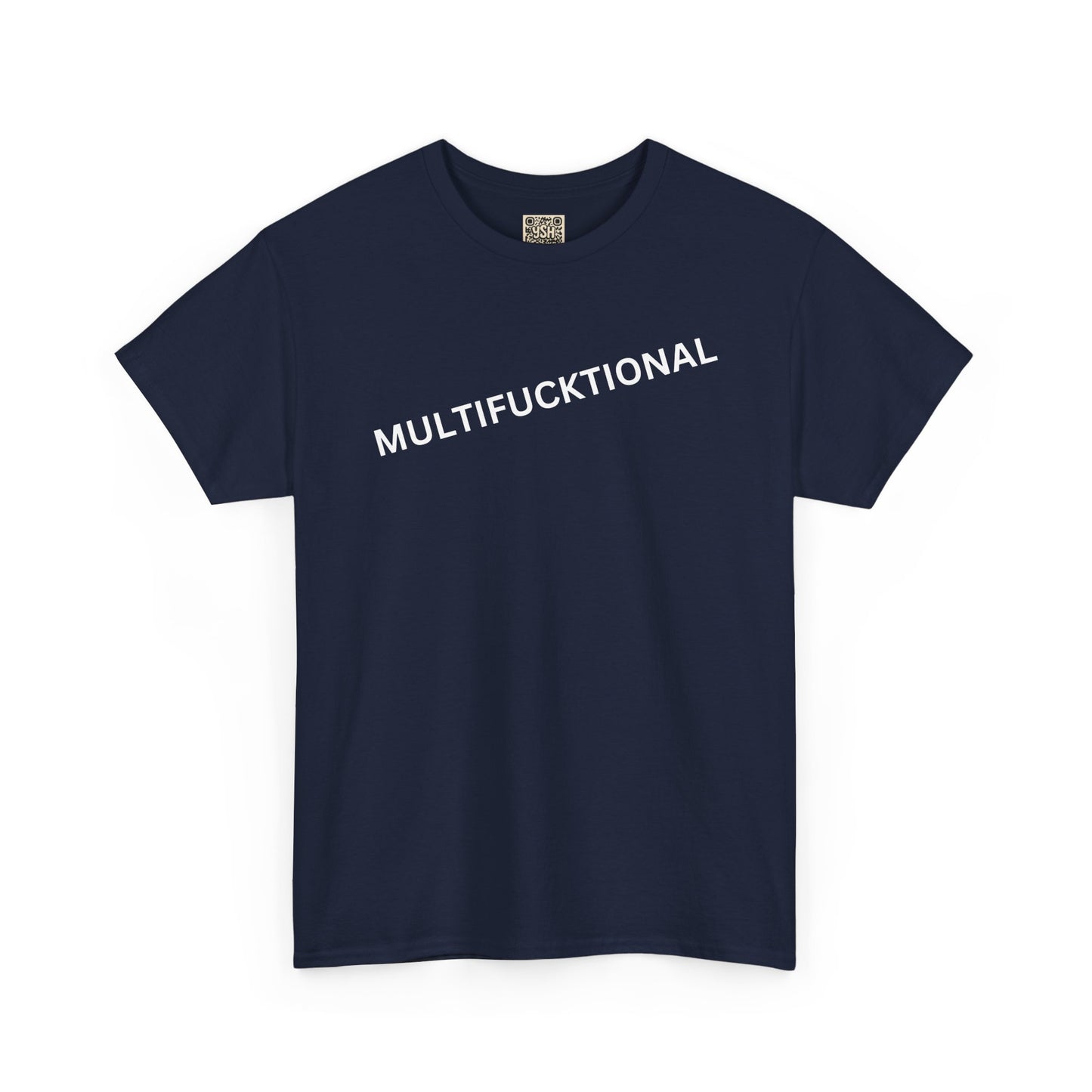 UNISEX T Shirt - "MULTIFUNKTIONAL"