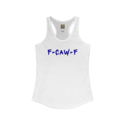Women's Racerback Tank - "F CAW F"