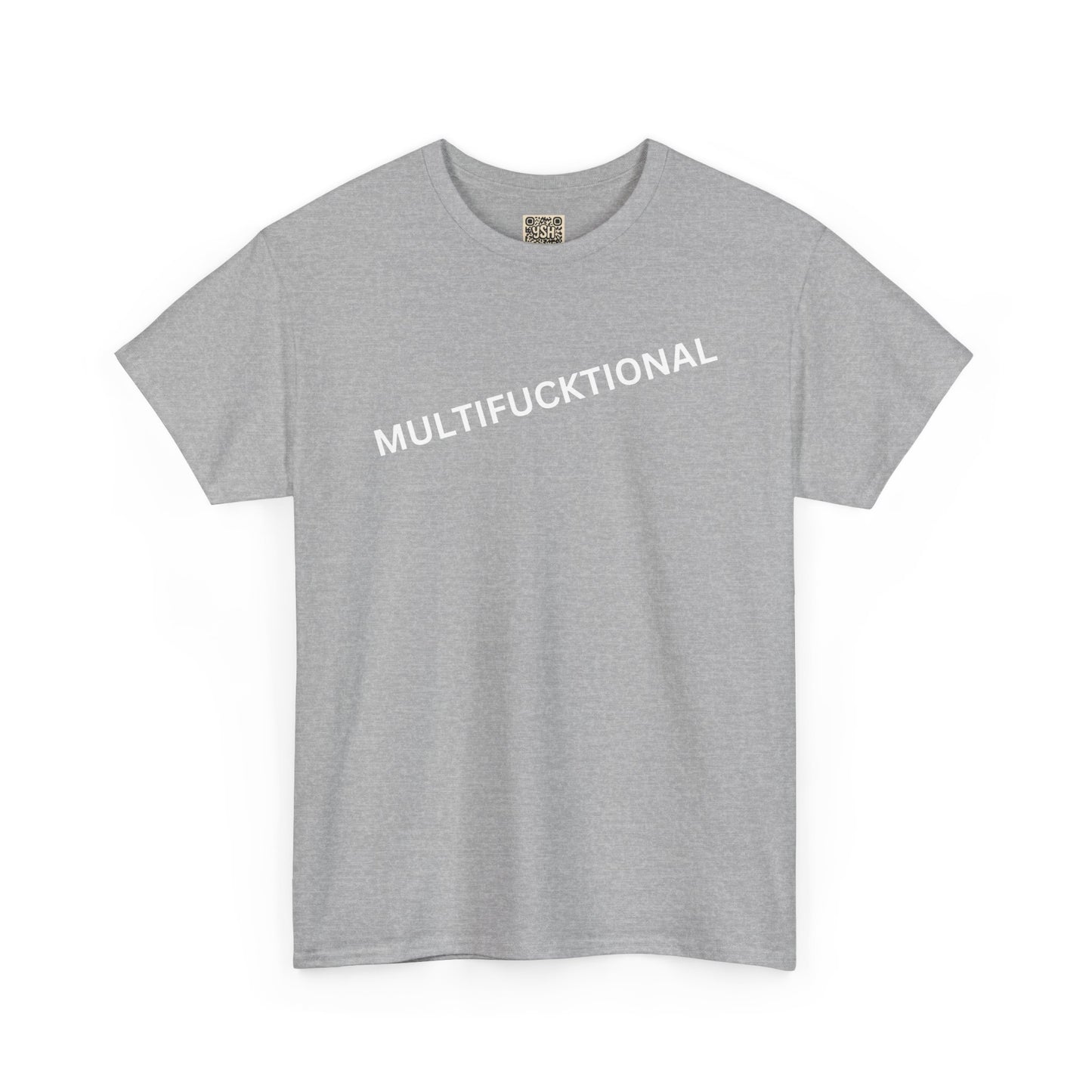UNISEX T Shirt - "MULTIFUNKTIONAL"