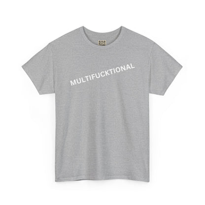 UNISEX T Shirt - "MULTIFUNKTIONAL"
