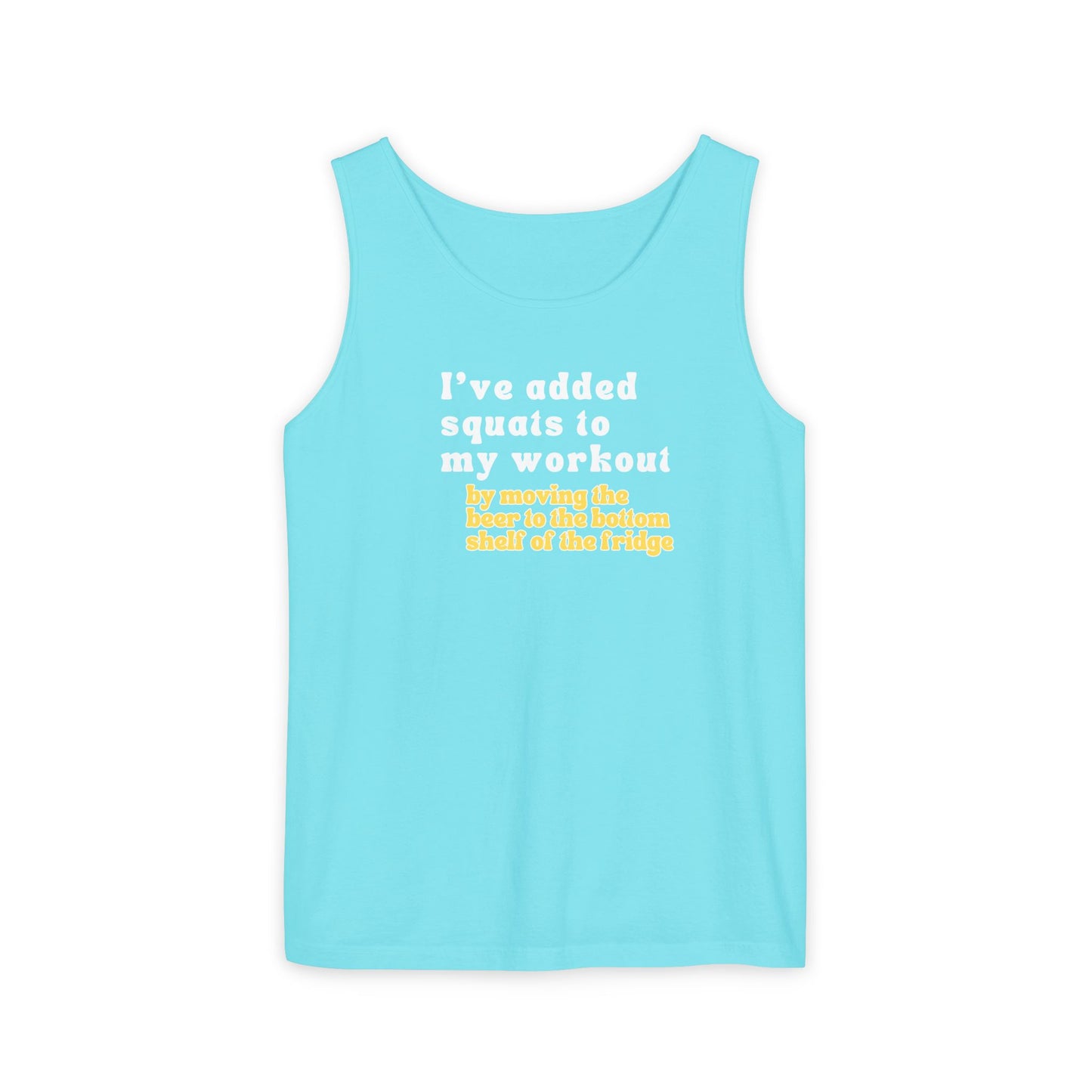 UNISEX Workout Tank Top — "I’VE ADDED SQUATS TO MY... "