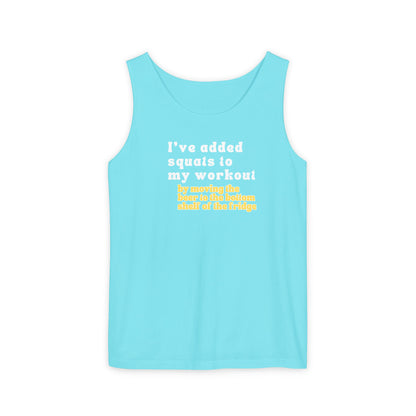 UNISEX Workout Tank Top — "I’VE ADDED SQUATS TO MY... "