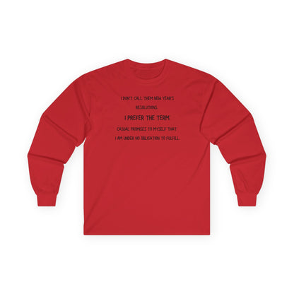 Long Sleeve Tee — “New Years Resolutions meme... "