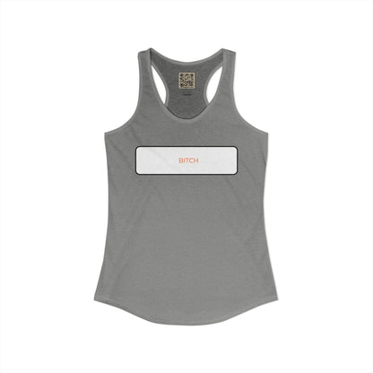 Women's Racerback - BITCH