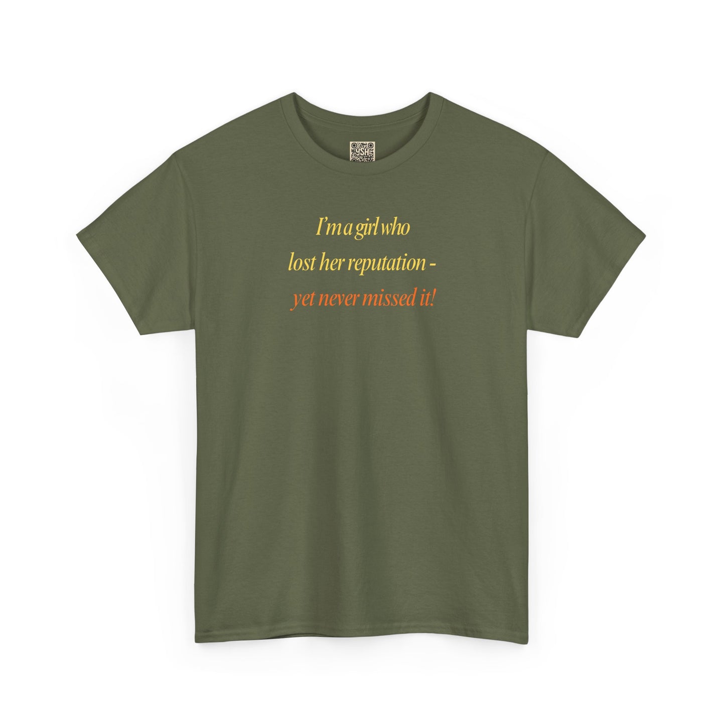 Graphic Tee — “I’m a girl who lost her reputation... ”