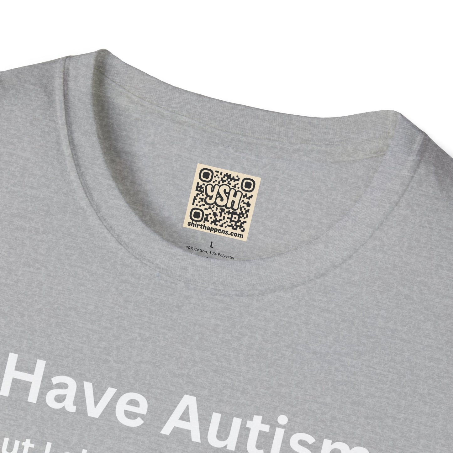 Autism Awareness T-Shirt — "I Have Autism but I also have Netflix"