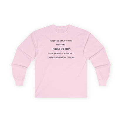 Long Sleeve Tee — “New Years Resolutions meme... "
