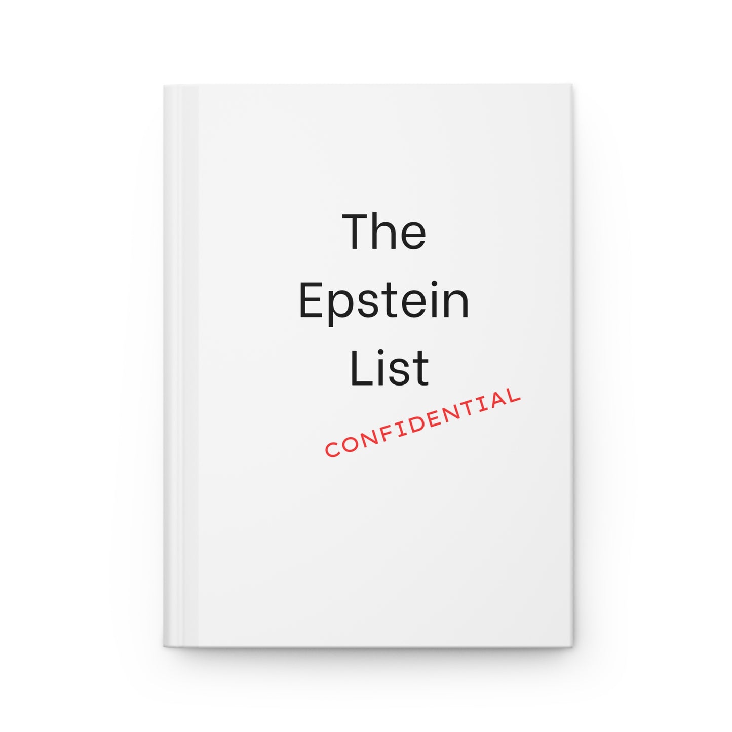 Hardcover Journal — “The Epstein... "